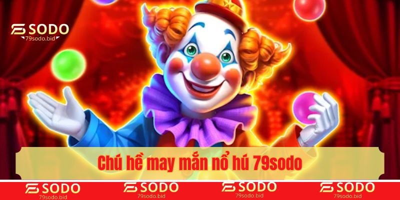 Chú hề may mắn